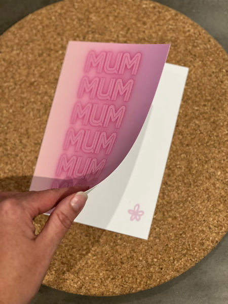 “Mum. Mum. Mum. Mum!” Card