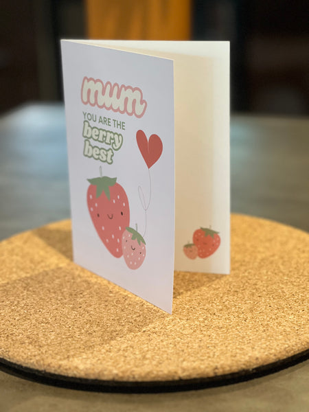 “Mum, you are the berry best” strawberry card