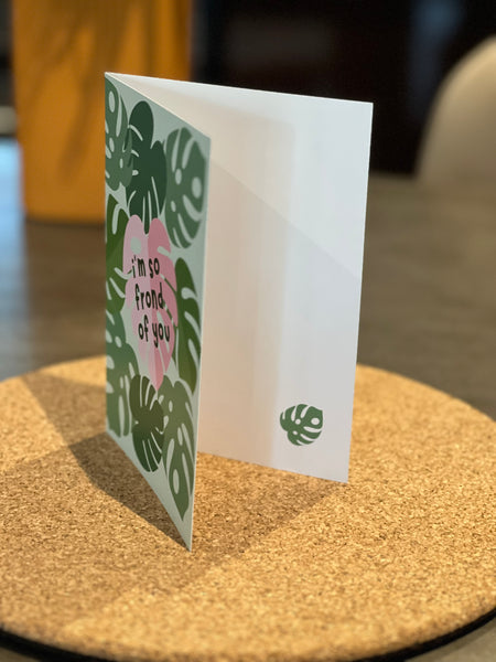 “I’m so frond of you” monstera fronds card