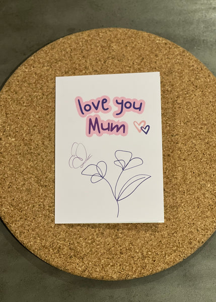 “Love you Mum” flower and butterfly card